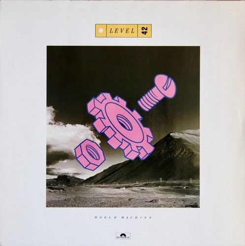 Level 42 - World Machine - Used Vinyl Record - 87 - D2508z