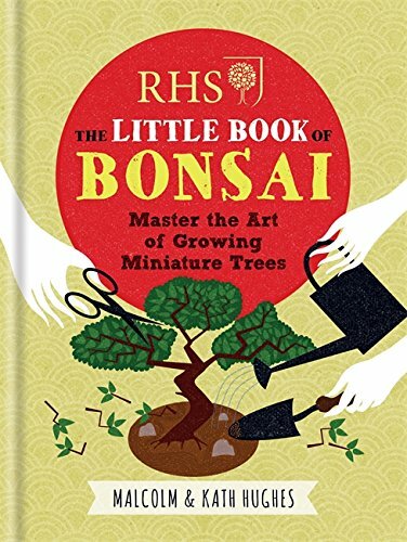 RHS The Little Book of Bonsai: Master the Art of Growing Miniature Trees,Malco - Picture 1 of 1