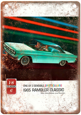 1965 American Motors AMC Rambler Classic Vintage Ad Retro Look Metal Sign A12511
