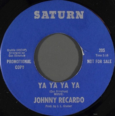 Johnny Recardo - Ya Ya Ya Ya - Used Vinyl Record 7 - Promo - G8100z
