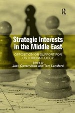 Strategic Interests in the Middle East : Oppo...