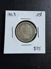 1903-P BARBER QUARTER. NICE!!
