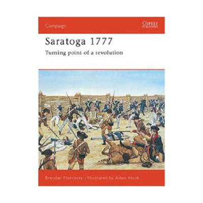 Osprey Campaign Series Saratoga 1777 - Turning Point of a Revolution VG+