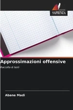 Approssimazioni offensive by Abane Madi (Italian) Paperback Book