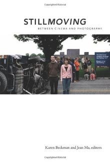 Still Moving: Between Cinema and Photography | Buch | Zustand sehr gut