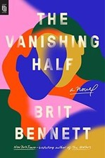 The Vanishing Half: A Novel by Bennett, Brit | Book | condition good