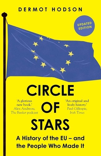 Circle of Stars: A History of the EU and the People Who Made It - Image 2
