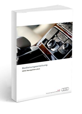 MMI 3G Plus A8 D4 2010-17 Audi Navigationshandbuch Deutsch