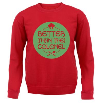 Better Than Chef Colonel - Kinder Hoodie / Pullover - Sanders Chicken Fast Food