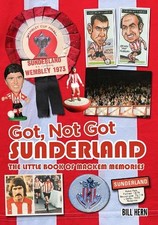 Got, Not Got: Sunderland: The Little Boo..., Hern, Bill