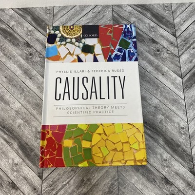 Causality: Philosophical Theory meets Scientific Practice by 
