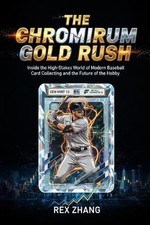 The Chromium Gold Rush: Inside the High-Stakes World of Modern Baseball Card Col
