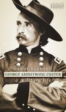 Sandy Barnard George Armstrong Custer (Paperback) (UK IMPORT)