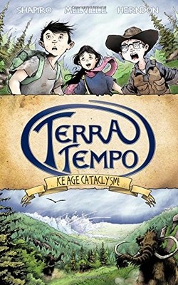 TERRA TEMPO: ICE AGE CATACLYSM! By David R. Shapiro & Christopher Herndon *VG+*