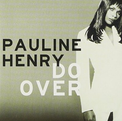 Pauline Henry Do over (1996) [CD]