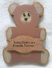Wooden Hand Painted Shelf D cor Bear Plaque  Teddy Bears Are Friends Forever