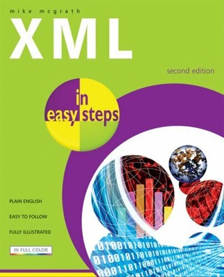 XML In Easy Steps 2nd Edition by Yarnold, Stuart Paperback Book The Fast Free