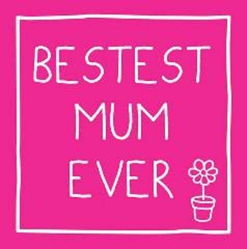 Best Mum Ever NEW Hardback Book Gift for Mother Mummy