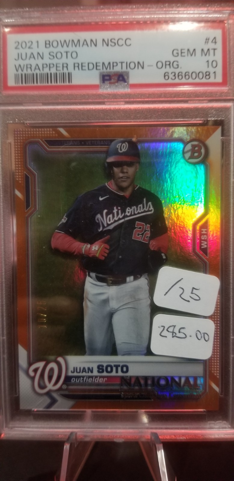 2021 Bowman NSCC Wrapper Redemption Orange # PSA GEM MT 10 /25 Juan Soto 