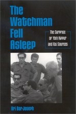 The Watchman Fell Asleep: The Surprise of Yom Kippur and Its Sources (Hardback o