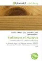 Frederic P. Miller (U. A.) | Parliament Of Malaysia | Taschenbuch | Englisch
