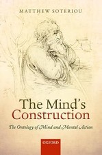 The Minds Construction: The Ontology of Mind ...