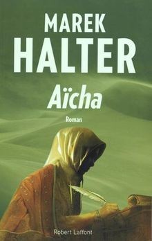 Les femmes de lislam, Tome 3 : Aïcha von Halter, Marek | Buch | Zustand gut