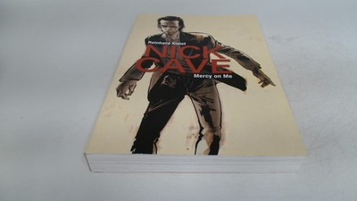 			Nick Cave: Mercy on Me, Kleist, Reinhard, SelfMadeHero, 2017, Pap		