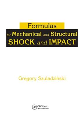 Szuladzinski - Formulas for Mechanical and Structural Shock and Impact - X555z