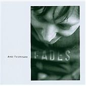 Andi Teichmann 'Fades' CD