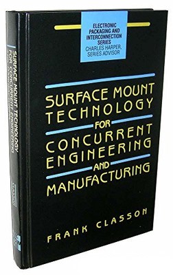 Surface Mount Technology for Concurr..., Classon, Frank