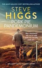 Pork Pie Pandemonium by Steve Higgs Paperback Book