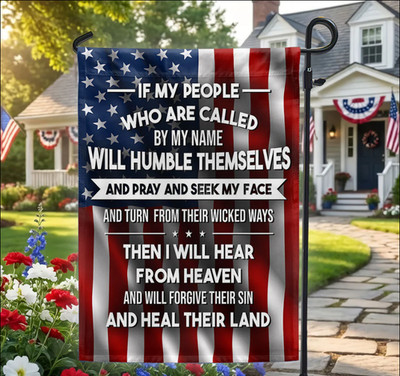 Patriotic Christ 2 Chronicles 7:14 People Called By My House Flag, Garden Flag