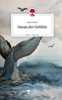 Ozean Der GefüHle. Life Is A Story - Story.One Anna Mayer