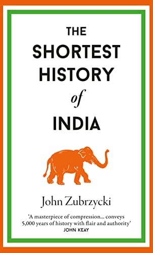 The Shortest History of India by John Zubrzycki (HB 2023) - Image 7
