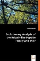 Evolutionary Analysis Of The Relaxin-Like Peptide Family And Their Receptors