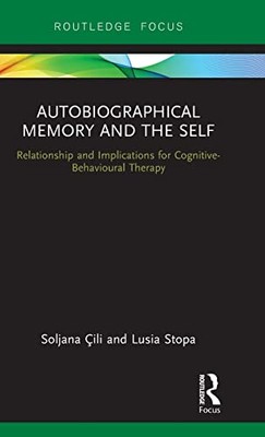 Lusia Stopa - Autobiographical Memory and the Self   Relationship and  - X555z