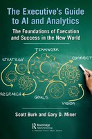 Scott Burk (U. A.) | The Executive's Guide To Ai And Analytics | Taschenbuch