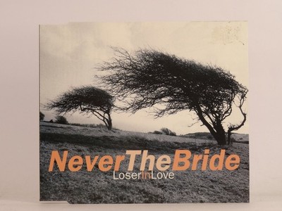NEVER THE BRIDE LOSER IN LOVE (D63) 3 Track CD Single including Picture Sleeve A