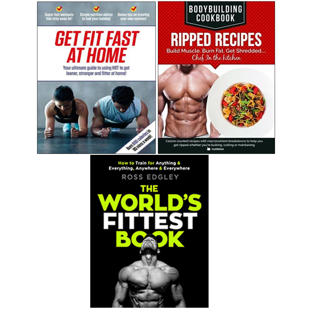 World's Fittest Book,Get Fit Fast At Home,Ripped Recipes 3 Books Collection Set