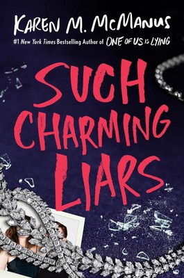 Such Charming Liars HARDCOVER 2024 by Karen M. McManus