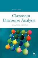 Classroom Discourse Analysis A Functional Perspective Francis Christie Buch 2005