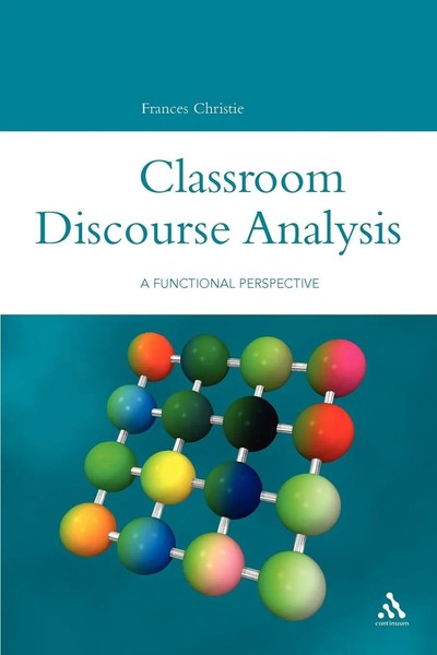 Classroom Discourse Analysis A Functional Perspective Francis Christie Buch 2005-image