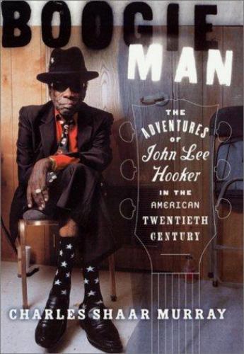 Boogie Man Adventures of John Lee Hooker Charles Murray HB/DJ 2000 - Imagen 1 de 1