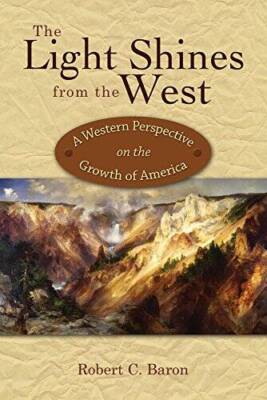 The Light Shines from the West: A Western Perspective on the Growt - VERY GOOD
