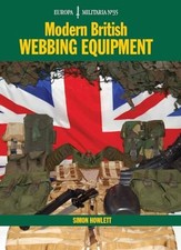 Modern British Webbing Equipment (Simon Howlett)