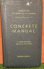 U.S. Dept. of the Interior Bureau of Reclamation Concrete Manual 7th Ed 1966 