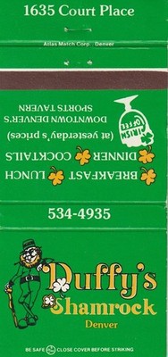 UNSTRUCK MATCHBOOK COVER - DUFFY'S SHAMROCK - DENVER COLORADO - RESTAURANT BAR