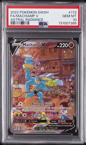 2022 POKEMON SWORD & SHIELD ASTRAL RADIANCE #172 FULL ART/MACHAMP V PSA 10