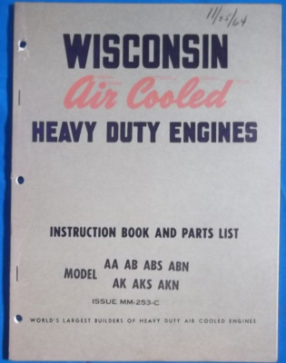 WISCONSIN AA AB ABS ABN AK AKS AKN ENGINE PARTS OPERATION & MAINTENANCE ...